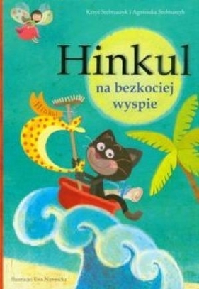 Hinkul na bezkociej wyspie - Stelmaszyk Krzysztof, Stelmaszyk Agnieszka