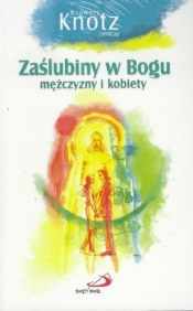 Zaślubiny w Bogu mężczyzny i kobiety - Ksawery Knotz