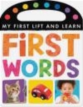 My First Lift and Learn: First Words Little Tiger Press