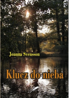 Klucz do nieba - Svensson Joanna