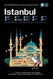 Istanbul The Monocle Travel Guide Series