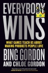 Everybody Wins Bing Gordon, Chloe Gordon