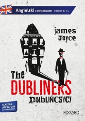 The Dubliners Dublińczycy - Joyce James