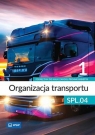 Organizacja transportu. Kwal. SPL.04. cz.1 Opracowanie zbiorowe