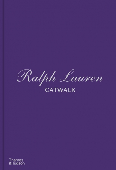 <img src='https://webimage.pl/pics/230/8/d9780500028230.jpg' style='height:440px' /> Ralph Lauren. Catwalk