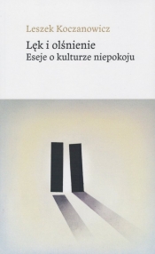 Lęk i olśnienie - Leszek Koczanowicz