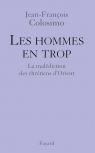 Les Hommes en Trop Jean-Francois Colosimo