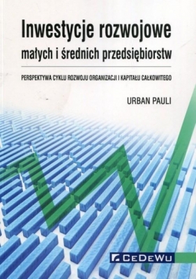 Inwestycje rozwojowe małych i średnich przedsiębiorstw - Urban Pauli