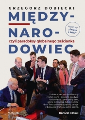 Międzynarodowiec czyli paradoksy globalnego zaścianka - Grzegorz Dobiecki