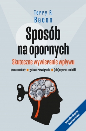 Sposób na opornych - Terry R. Bacon