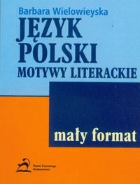 Język polski Motywy literackie Mały format
