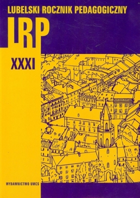 Lubelski rocznik PedagogicznY t. XXXI L-106 - <br />