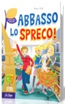 Abbasso lo spreco! Maria Vago