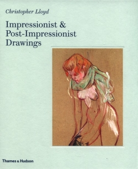 Impressionist and Post-Impressionist Drawings - Christopher Lloyd