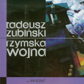 Rzymska wojna - Tadeusz Zubiński