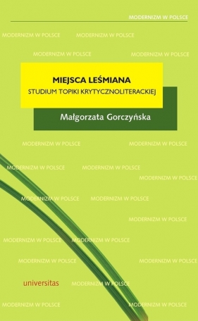 Miejsca Leśmiana - Gorczyńska Małgorzata<br />