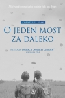 O jeden most za daleko Historia operacji Market-Garden wrzesień 1944 Cornelius Ryan