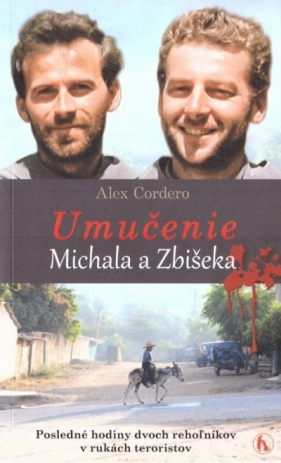 Umucenie Michala a Zbiseka - Alex Cuisano Cordero