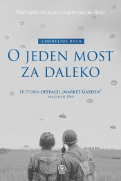 O jeden most za daleko - Cornelius Ryan