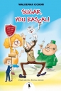 Sugar You rascal - Waldemar Cichoń