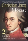 Mozart tom 2. Brat Ognia. Ulubieniec Izydy  Jacq Christian