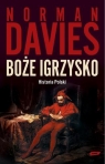 Boże igrzysko Historia Polski Norman Davies