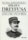 Sprawa Dreyfusa Ostrzeżenie sprzed wieku Horoszewicz Michał
