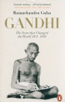 Gandhi 1914-1948 The Years That Changed the World Ramachandra Guha