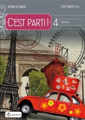 C'est parti! 4. Zeszyt ćwiczeń - Opracowanie zbiorowe