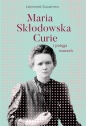 Maria Skłodowska-Curie i potęga marzeń - Susanna Leonard