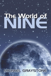 The World of Nine