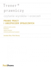 Trener prawniczy czytanie wyroków i orzeczeń Prawo pracy i ubezpieczeń społecznych