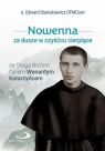 Nowenna za dusze w czyśćcu cierpiące.. Opracowanie zbiorowe