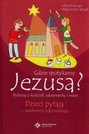 Gdzie spotykamy Jezusa?