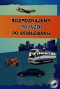Rozpoznajemy pojazdy po odgłosach + CD