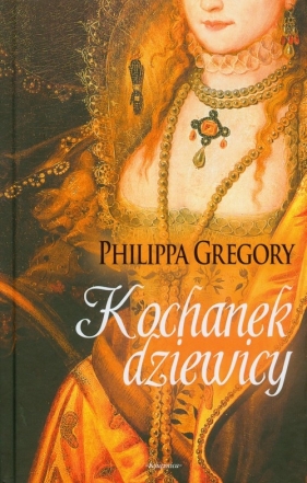 Kochanek dziewicy - Gregory Philippa