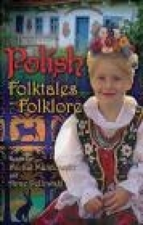 Polish Folktales and Folklore M Malinowski