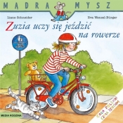 Mądra Mysz. Zuzia uczy się jeździć na rowerze - Wenzel-Burger Eva, Schneider Liane