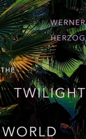 The Twilight World - Herzog Werner