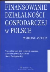 Fianasowanie działalności gospodarczej w Polsce - Anna Szelągowska