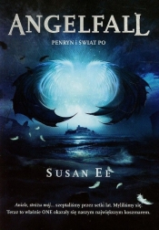 Angelfall Tom 2 Penryn i świat po - Susan Ee