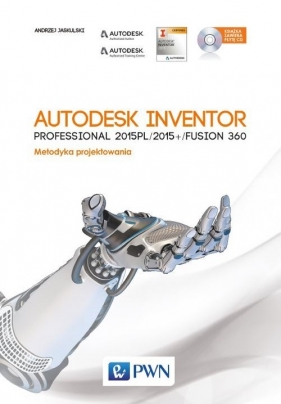 Autodesk Inventor Professional 2015PL/2015+ Fusion/Fusion 360 - Jaskulski Andrzej