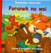 Poranek na wsi Śmieszne zwierzaki - Everitt-Stewart Andrew