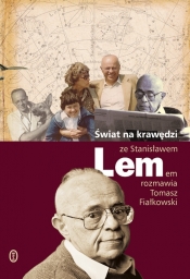 Świat na krawędzi - Fiałkowski Tomasz, Lem Stanisław