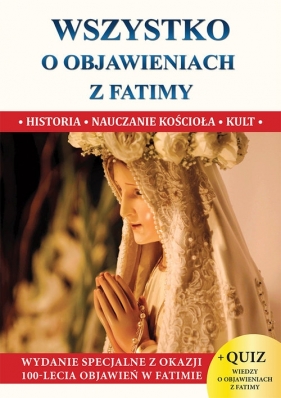 Wszystko o objawieniach z Fatimy (Uszkodzona okładka) - Molka Jacek