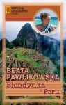 Blondynka w Peru Beata Pawlikowska