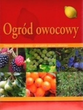 Ogród owocowy - Hans-Werner Bastian