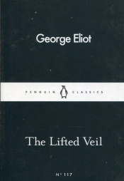 The Lifted Veil - George Eliot