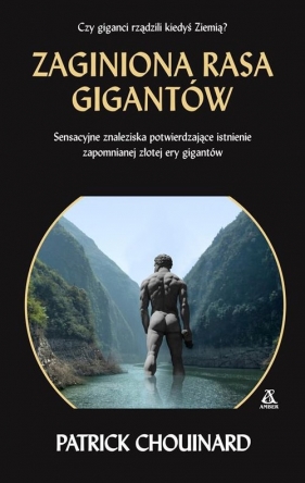 Zaginiona rasa gigantów - Patrick Chouinard