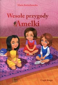 Wesołe przygody Amelki Część 2